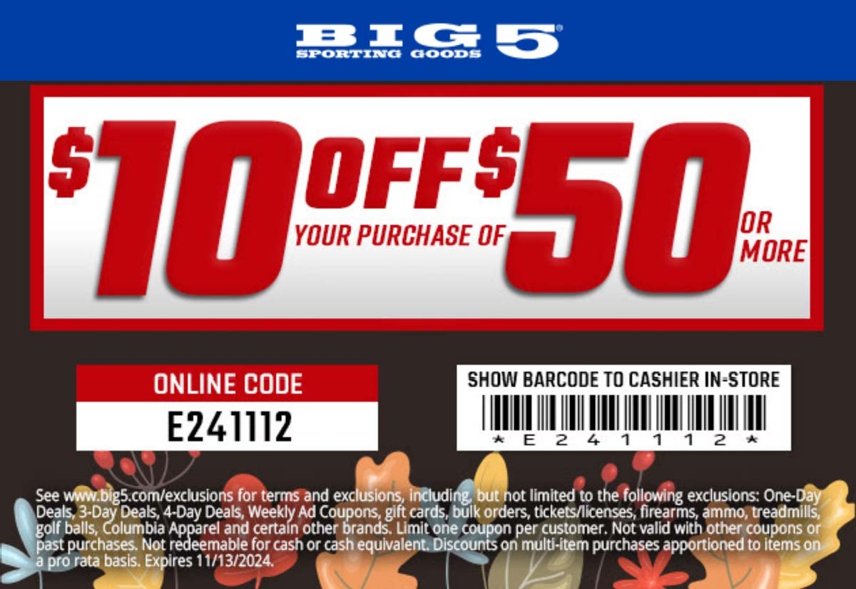 10 Off 50 At Big 5 Sporting Goods Or Online Via Promo Code E241112 Big 5 August 2025 Coupons Promo Codes Deals 10 Off 50 At Big 5 Sporting Goods Or Online Via Promo Code E241112 Big 5 August 2025 Coupons Promo Codes Deals