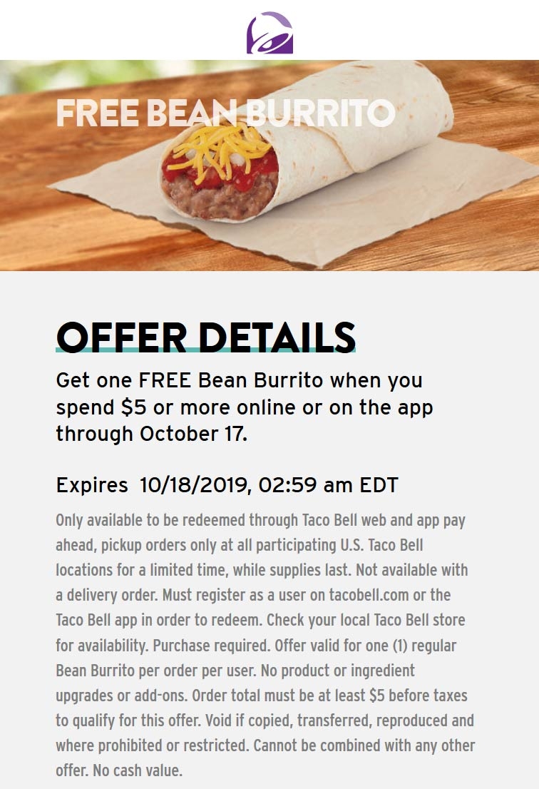 Free Bean Burrito With 5 Online Order At Taco Bell Taco Bell August 2025 Coupons Promo Codes Deals 