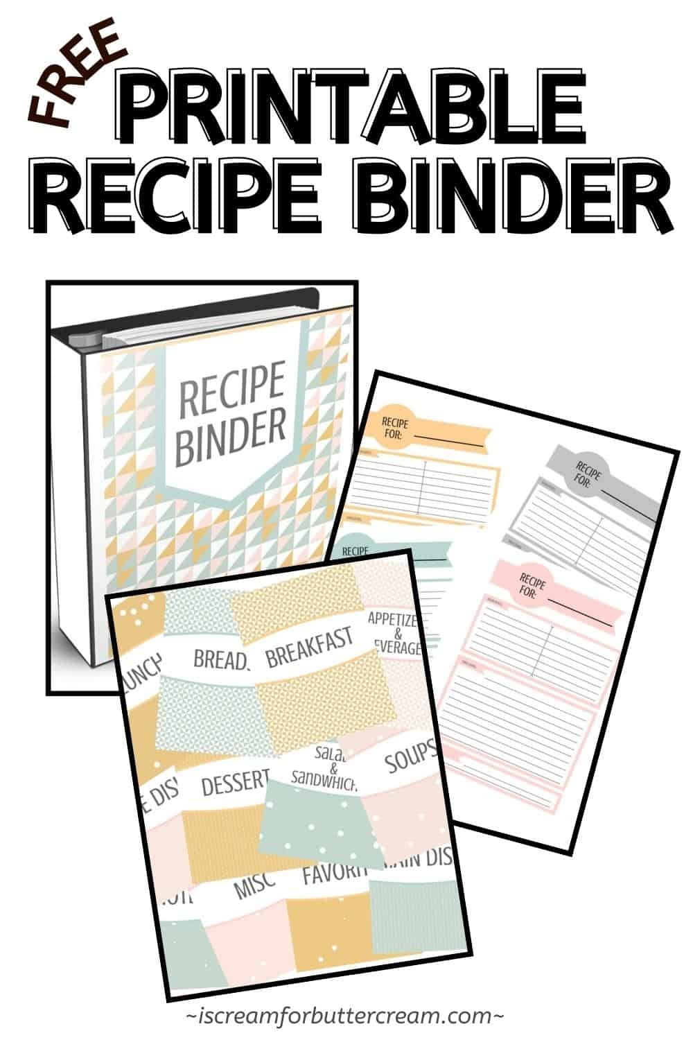Free Recipe Binder Printables I Scream For Buttercream Free Recipe Binder Printables I Scream For Buttercream