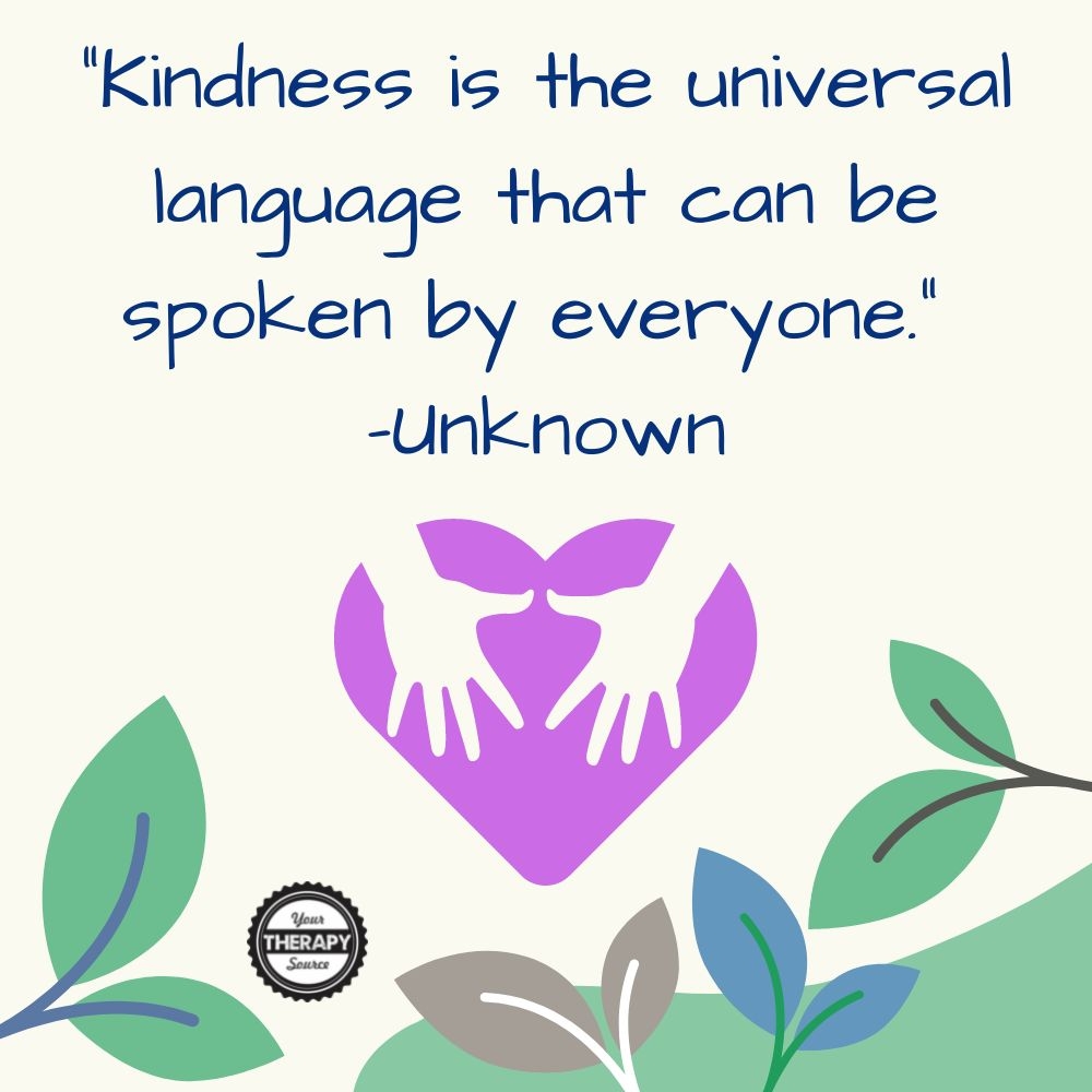 KINDNESS QUOTES FOR THE CLASSROOM Your Therapy Source