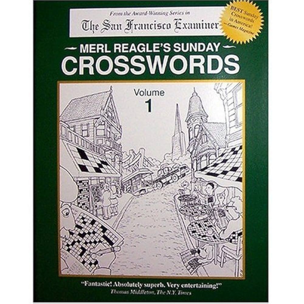 Merl Reagle s Sunday Crosswords Vol 1 Merl Reagle David Rosen Dave Miller 9780963082800 Amazon Books Merl Reagle s Sunday Crosswords Vol 1 Merl Reagle David Rosen Dave Miller 9780963082800 Amazon Books