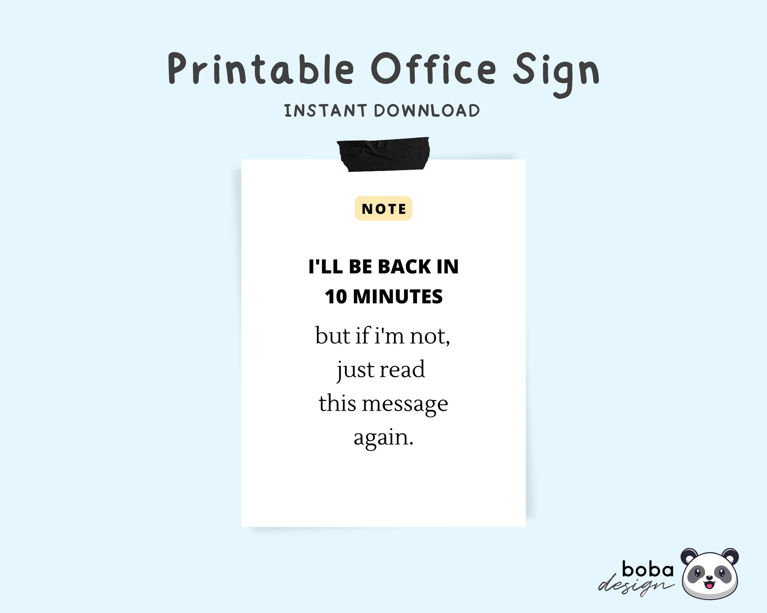 Office Signs Do Not Disturb Printable I ll Be Back In 10 Minutes Funny Signs Funny Do Not Disturb Door Signs Printable Instant Download Etsy