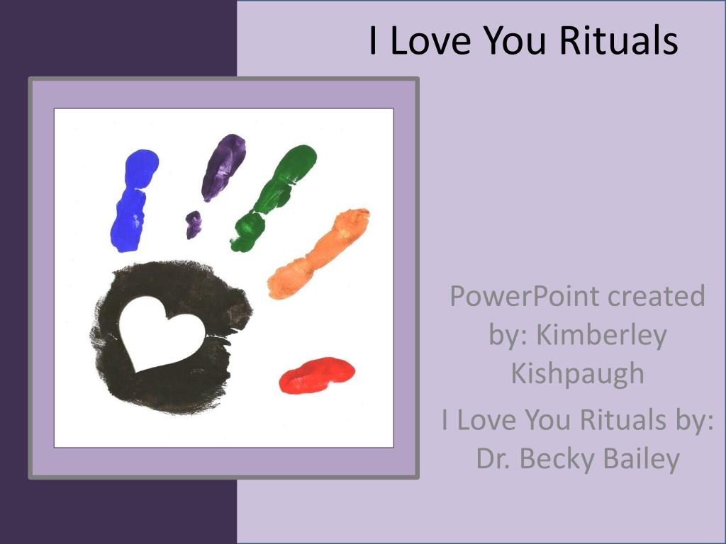 PPT I Love You Rituals PowerPoint Presentation Free Download ID 4860384 PPT I Love You Rituals PowerPoint Presentation Free Download ID 4860384