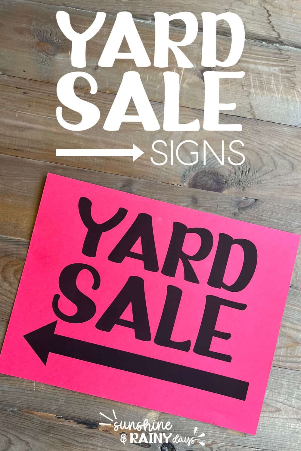Printable Yard Sale Signs Sunshine And Rainy Days