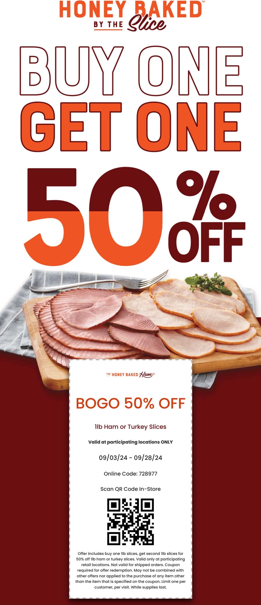 Second Turkey Or Ham Pound 50 Off At Honeybaked Restaurants Or Online Via Promo Code 728977 honeybaked The Coupons App 
