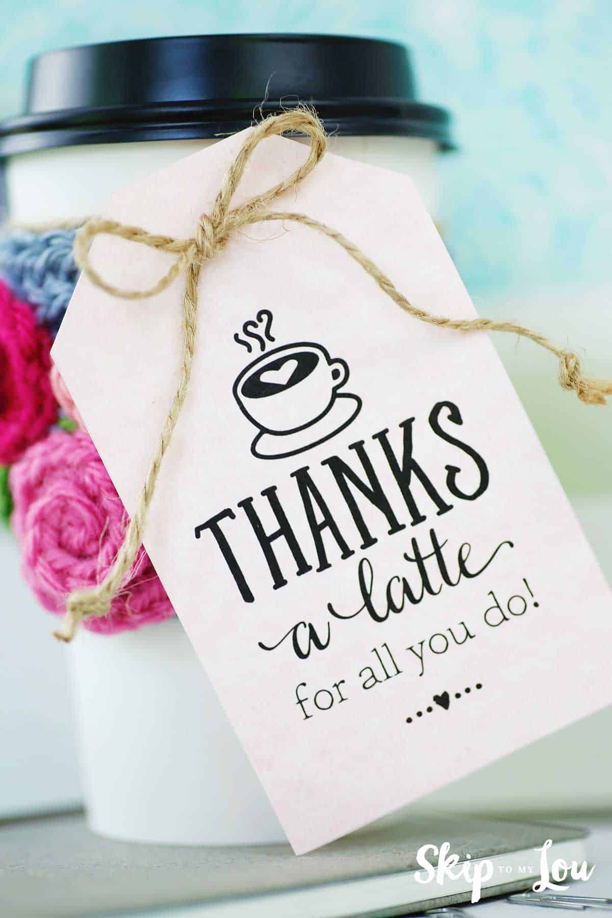 thanks a latte printable