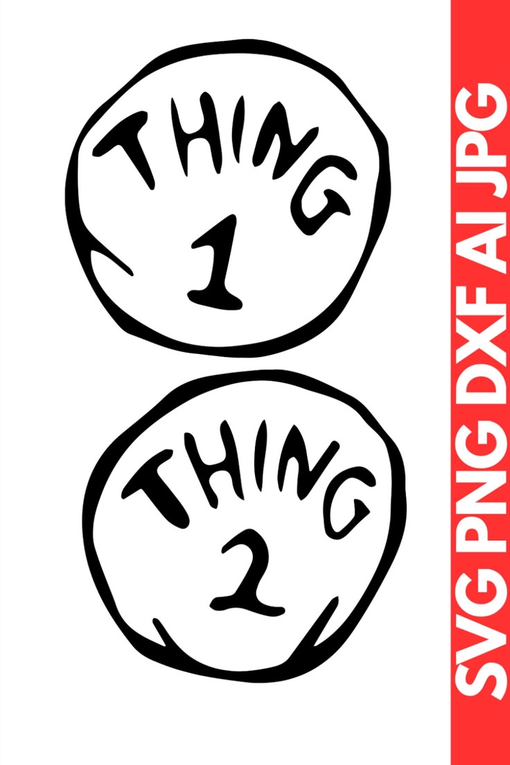 Thing 1 Svg Thing 1 And Thing 2 Svg Thing 1 Thing 2 Svg Thing One And Thing Two Svg