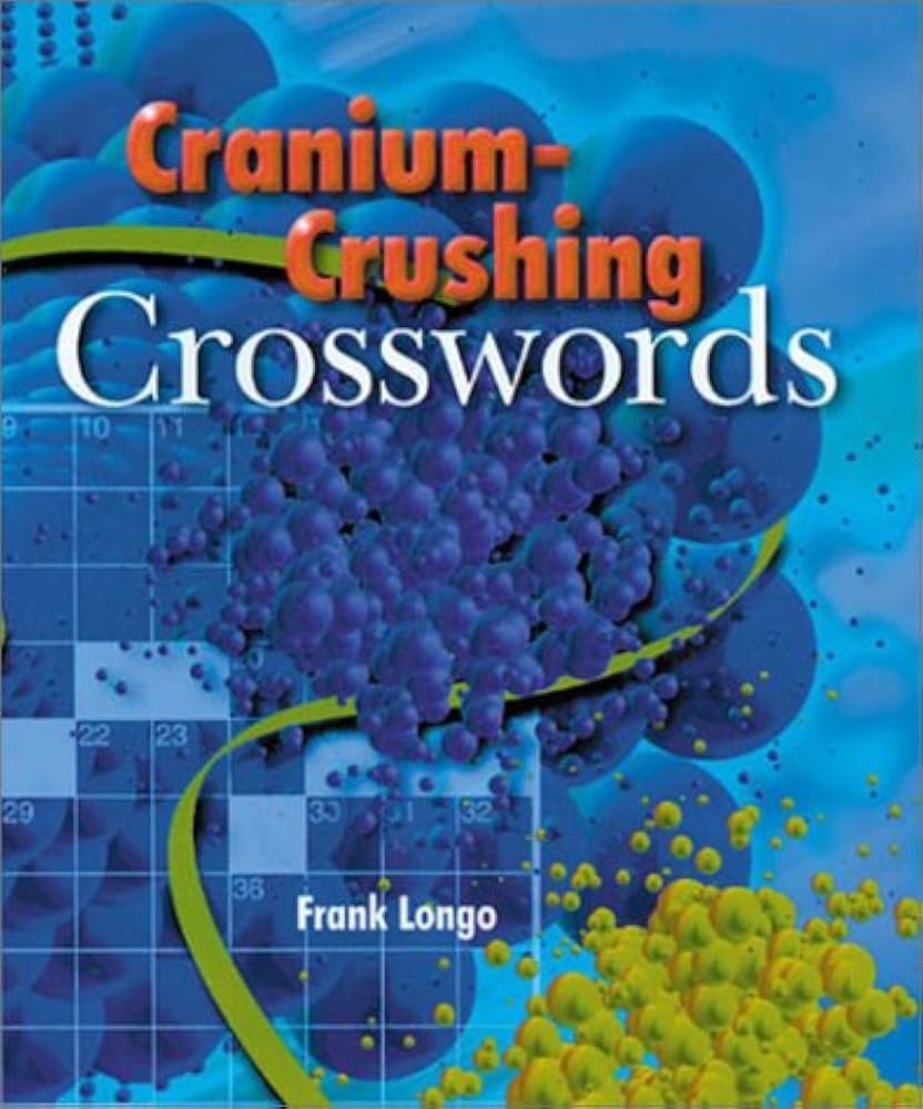 Cranium Crushing Crosswords Longo Frank 9780806984995 Books Amazon ca