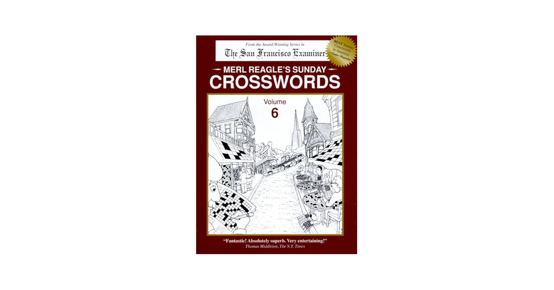 Merl Reagle s Sunday Crosswords Vol 6 Reagle Merl 9780963082855 Amazon Books Merl Reagle s Sunday Crosswords Vol 6 Reagle Merl 9780963082855 Amazon Books