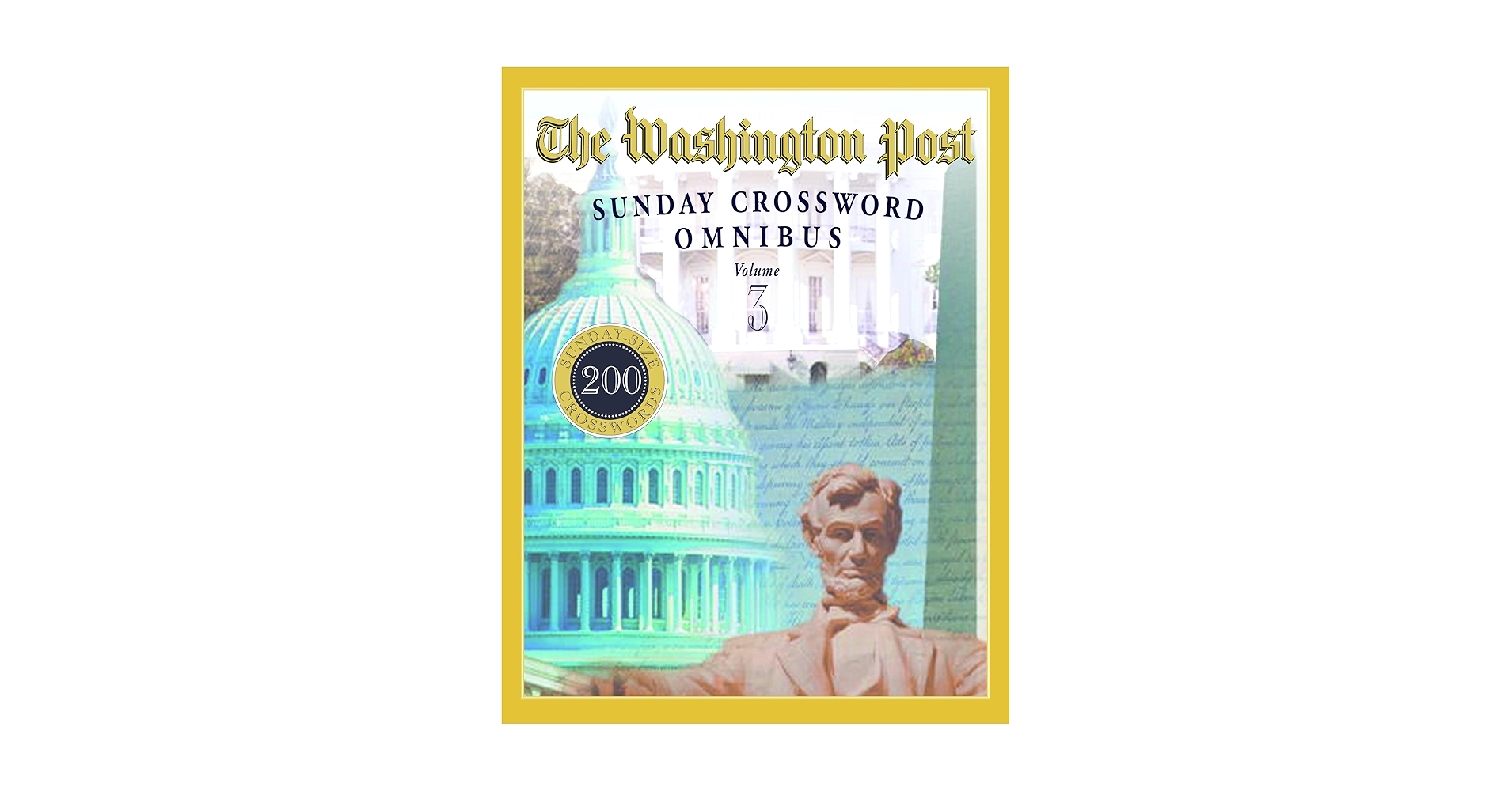 The Washington Post Sunday Crossword Omnibus Volume 3 Mackaye William R Piscop Fred 9780375721878 Amazon Books The Washington Post Sunday Crossword Omnibus Volume 3 Mackaye William R Piscop Fred 9780375721878 Amazon Books